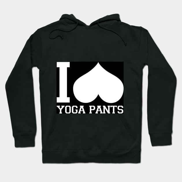 I love Yoga Pants Hoodie by AviToys